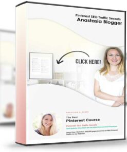 Anastasia Blogger – Pinterest SEO Traffic Secrets