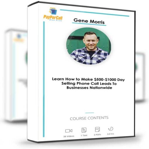 Gene Morris – Pay Per Call Blueprint 2.0 2