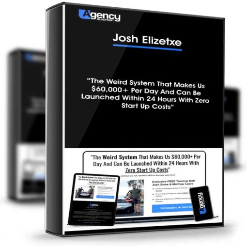 Josh Elizetxe – Agency Blueprint 2