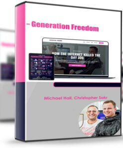 Michael Hall, Christopher Sakr – Generation Freedom