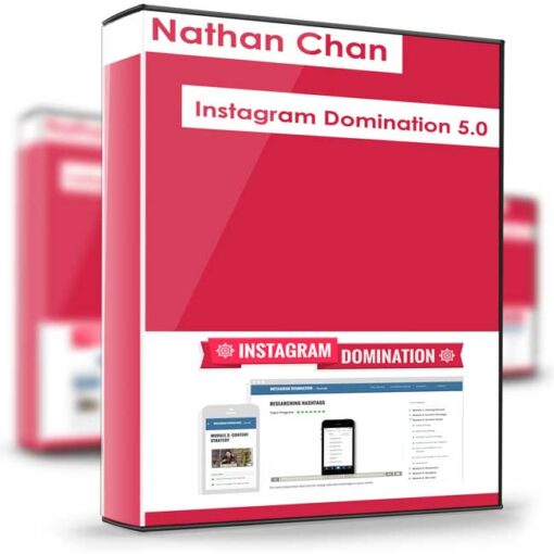 Nathan Chan – Instagram Domination 5.0 2