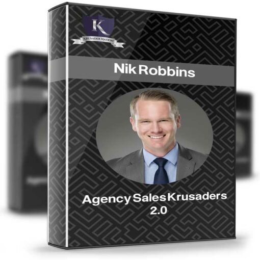 Nik Robbins – Agency Sales Krusaders 2.0 2