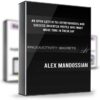 Productivity Secrets – Alex Mandossian