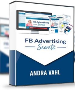 Facebook Advertising Secrets – Andra Vahl