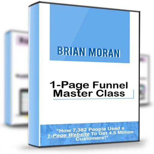 Brian Moran – 1 Page Funnel Master Class