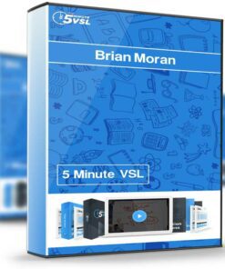 Brian Moran – 5 Minute VSL