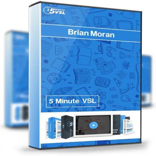 Brian Moran – 5 Minute VSL 2
