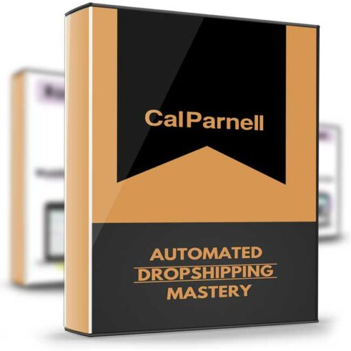 Cal Parnell – Automated Dropshipping Mastery 2