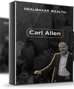 Carl Allen – Dealmaker Wealth Society