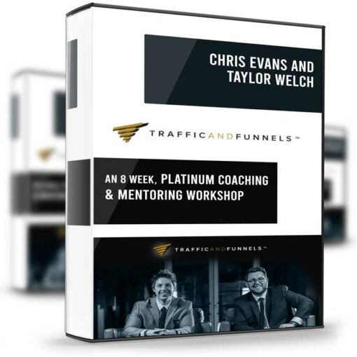 Chris Evans and Taylor Welch – Traffic and Funnels – Client Kit 2