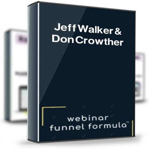Jeff Walker Don Crowther – Webinar Funnel Formula 2