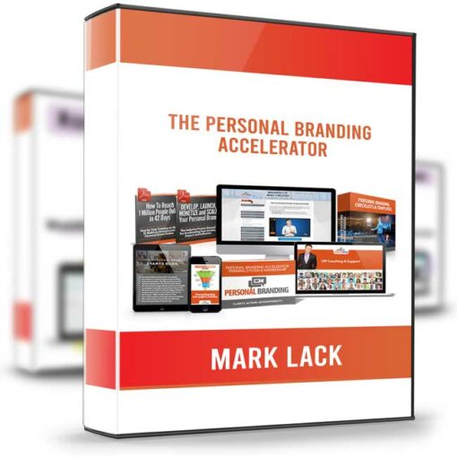 Mark Lack – The Personal Branding Accelerator 2
