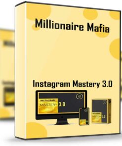 Instagram Mastery 3.0 – Millionaire Mafia