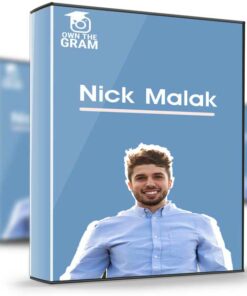 Your Blueprint To Dominating Instagram – Nick Malak , Own The Gram