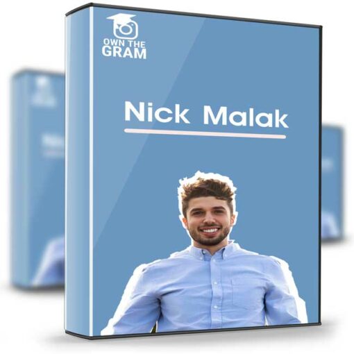 Nick Malak – Own The Gram – Your Blueprint To Dominating Instagram 2