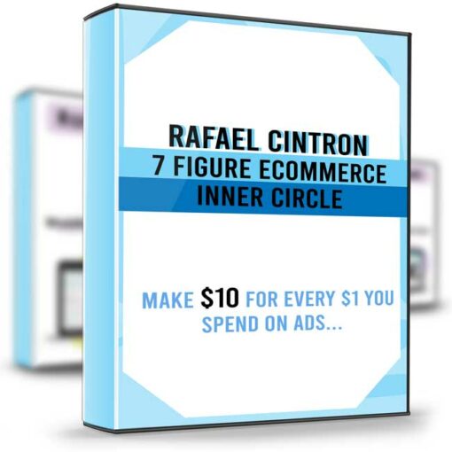 Rafael Cintron – 7 Figure Ecommerce Inner Circle 2