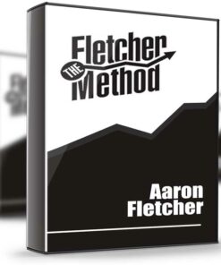 The Fletcher Method - Aaron Fletcher