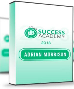 eCom Success Academy 2018 – Adrian Morrison