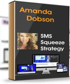 SMS Squeeze Strategy – Amanda Dobson