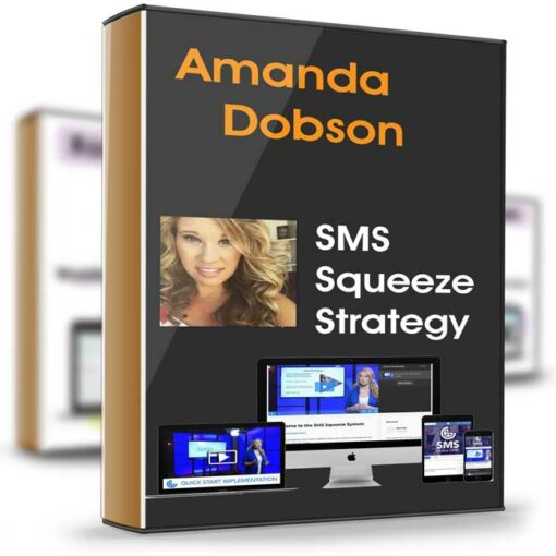 Amanda Dobson – SMS Squeeze Strategy 2