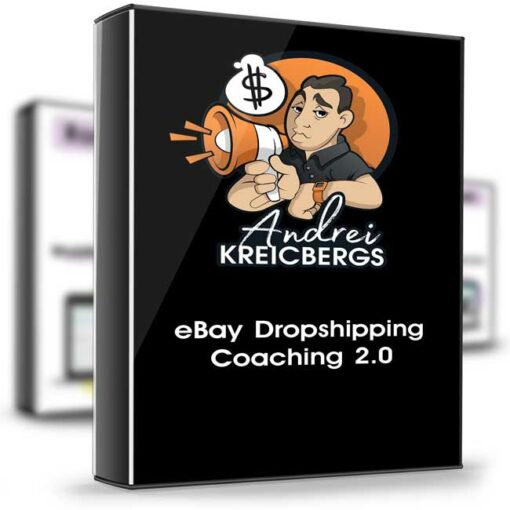 Andrei Kreicbergs – eBay Dropshipping Coaching 2.0 2