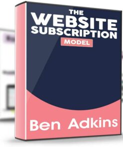 The Website Subscription Model – Ben Adkins