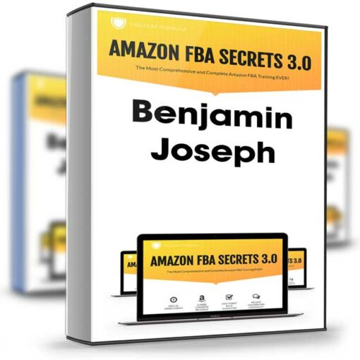 Benjamin Joseph – Amazon FBA Secrets 3.0 2