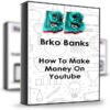 How To Make Money On Youtube – Brko Banks Course