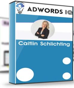 AdWords IQ Academy – Caitlin Schlichting
