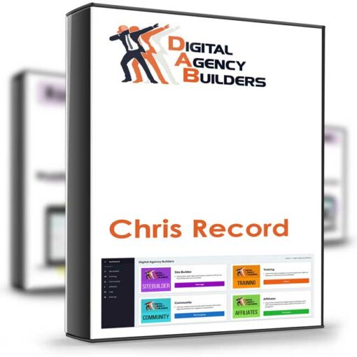 Chris Record – Digital Agency Builders UPDATED 2