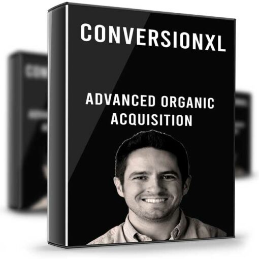 ConversionXL – Advanced Organic Acquisition 2
