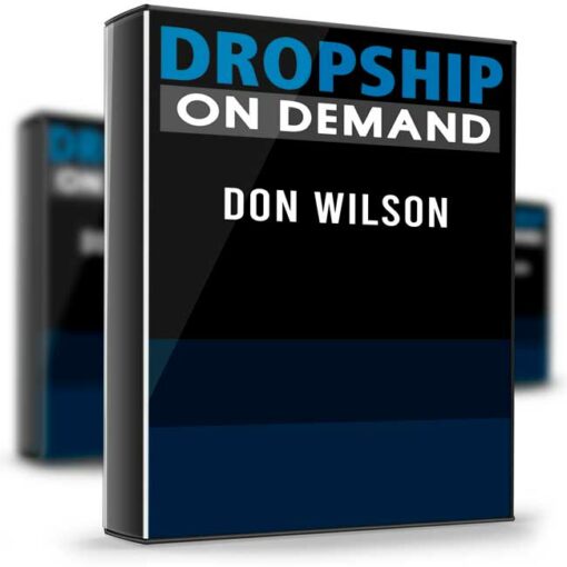 Don Wilson – Dropship On Demand 2018 2