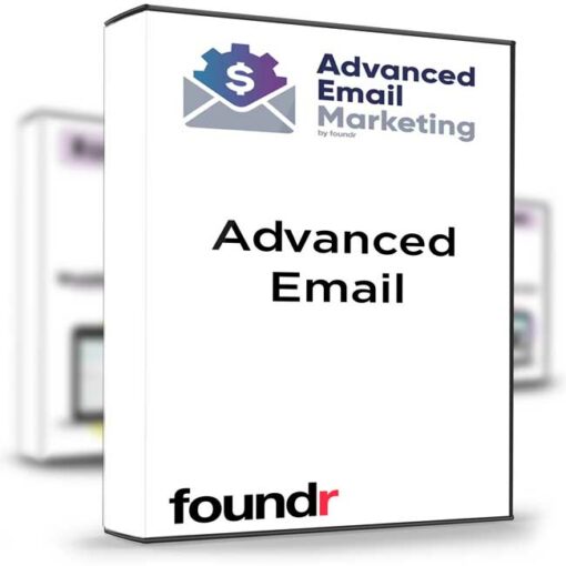 Foundr – Advanced Email Marketing 2