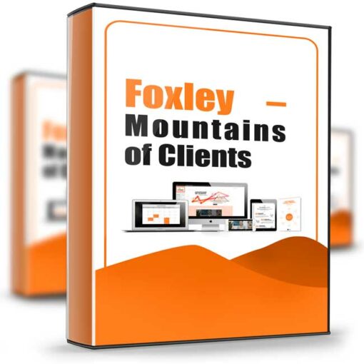 Foxley – Mountains of Clients 2