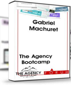 The Agency Bootcamp – Gabriel Machuret