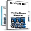 The Six Figure Blueprint – Gallant Dill
