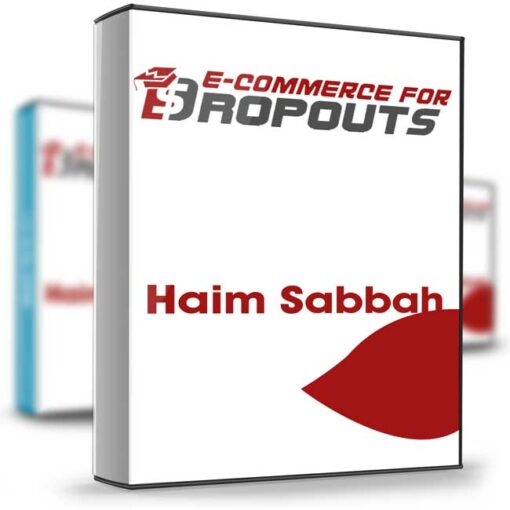 Haim Sabbah – Ecom Dropouts 2