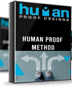 Human Proof Method – Human Proof Designs