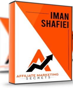 Affiliate Marketing Secrets (UPDATED) - Iman Shafiei
