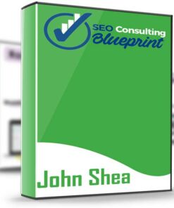 The SEO Consulting Blueprint – John Shea