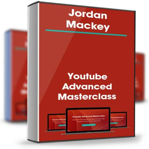 Jordan Mackey – Youtube Advanced Masterclass 2