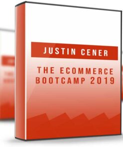 The eCommerce Bootcamp 2019 – Justin Cener