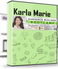 Audience Builder Bootcamp – Karla Marie