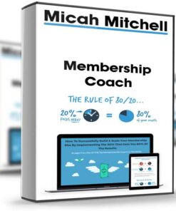 Membership Coach – Micah Mitchell
