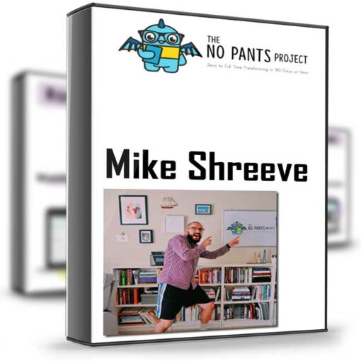 Mike Shreeve – No Pants Project Program 2