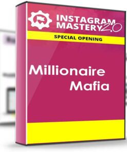 Instagram Mastery 2.0 – Millionaire Mafia