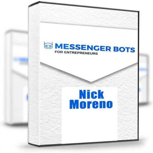 Nick Moreno – Messenger Bots for Entrepreneurs 2