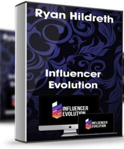 Influencer Evolution – Ryan Hildreth