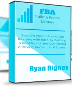 FBA Traffic & Funnel Mastery – Ryan Rigney
