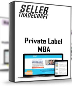 Private Label MBA – Seller Tradecraft